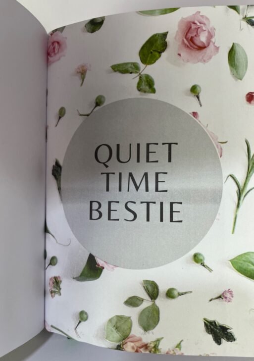 Quiet time Bestie