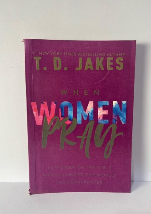 When women Pray - TD Jakes