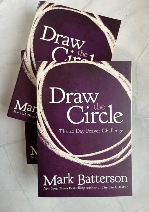 Draw the Circle: 40 Day Prayer Challenge