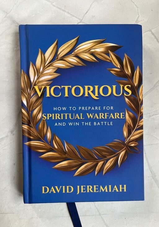 Victorious: How to prepare for spiritual warfare and win the fight