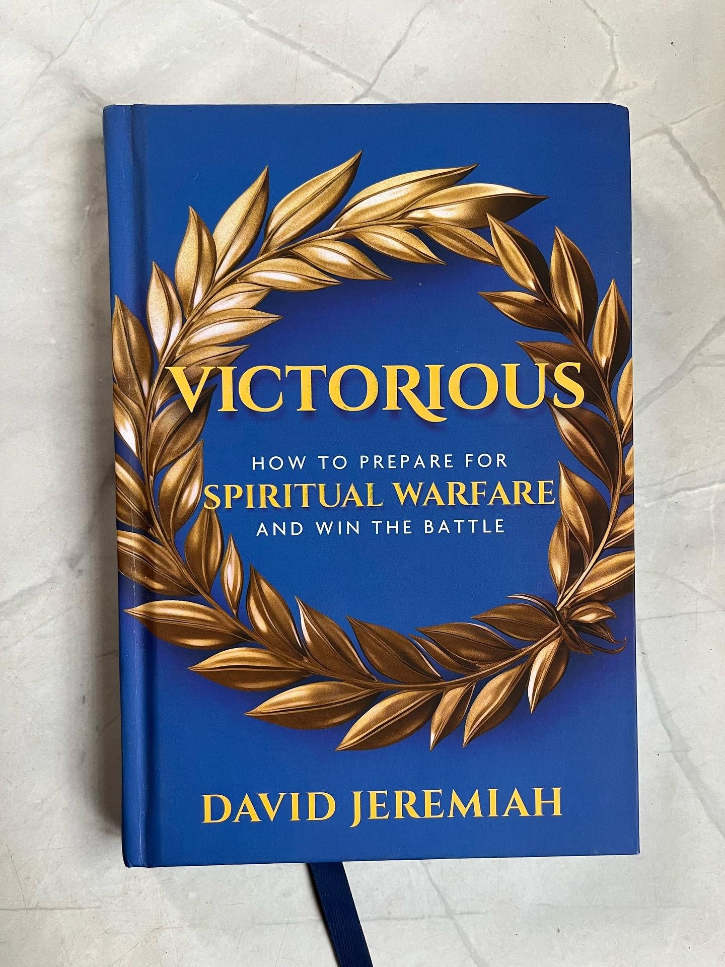 Victorious: How to prepare for spiritual warfare and win the fight