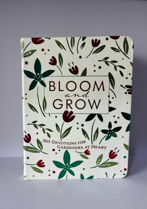 Bloom and Grow 365 Devotional