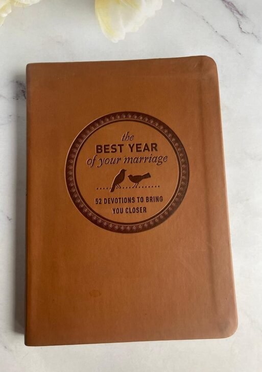 The Best Year of Your Marriage: 52 Devotions to Bring You Closer