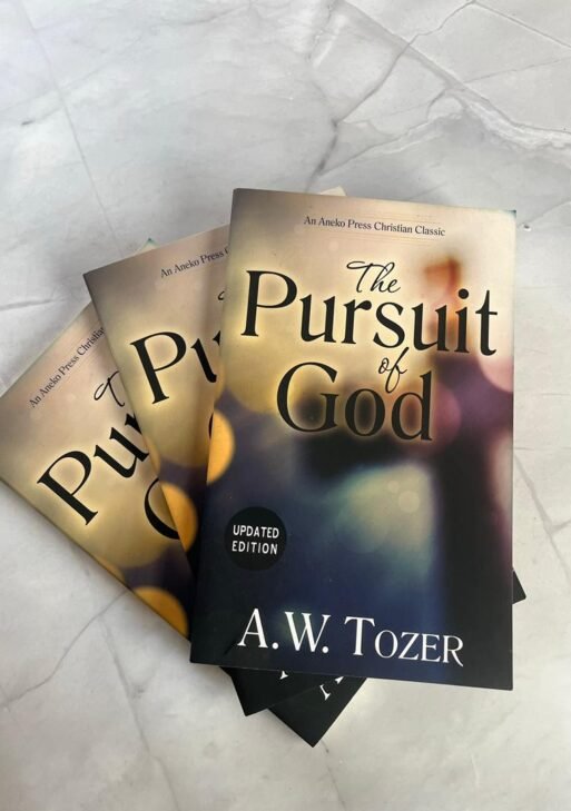 The Pursuit of God by A.W. Tozer