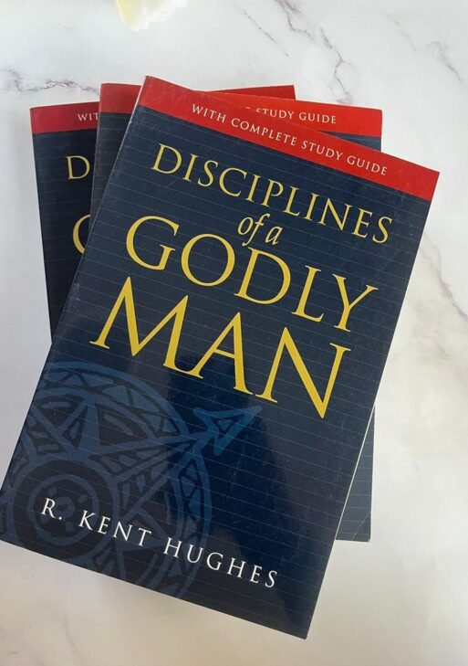 Disciplines of a Godly Man