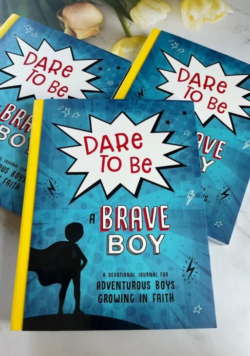 Dare to Be a Brave Boy: A Devotional Journal for Adventurous Boys Growing in Faith