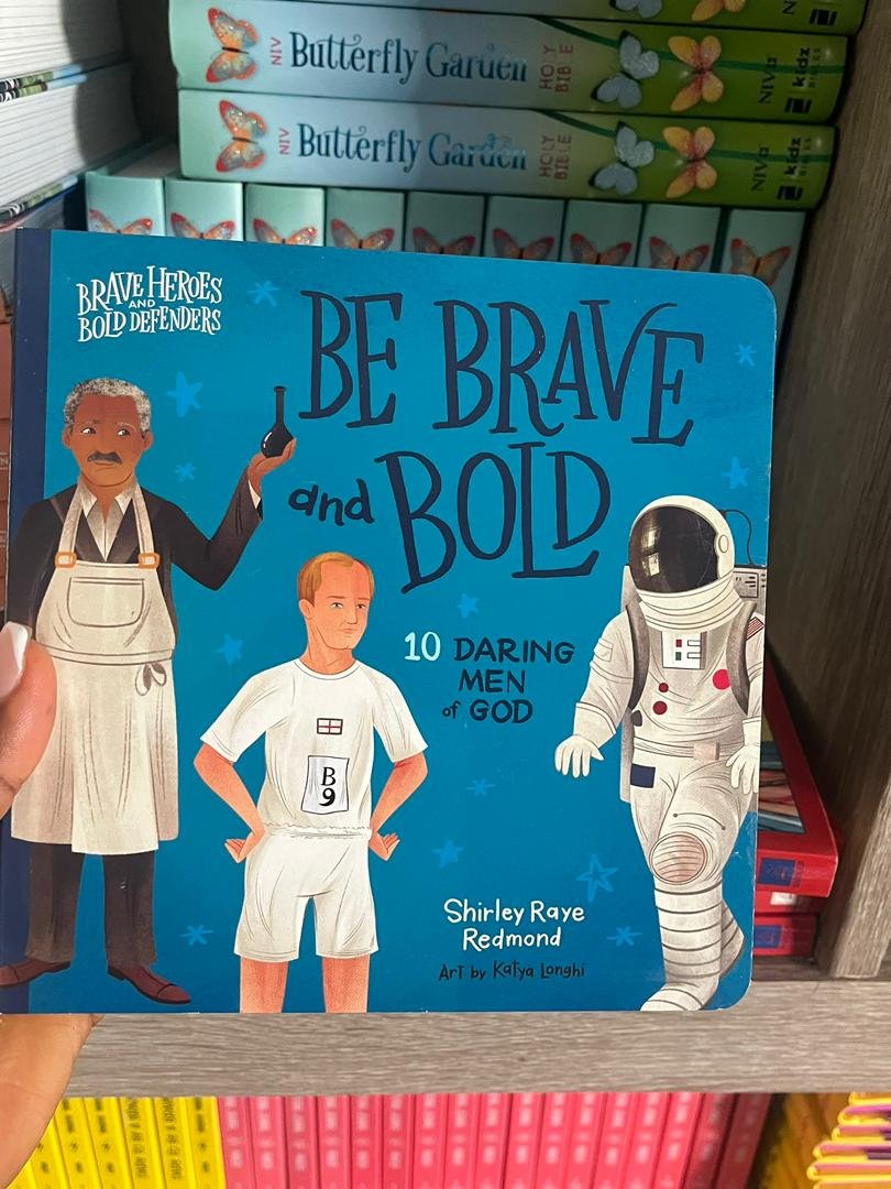 Be Brave and Bold: 10 Daring Men of God