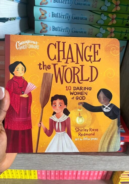 Change the World: 10 Daring Women of God